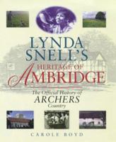 "The Archers": Lynda Snell's Heritage of Ambridge 1852276584 Book Cover
