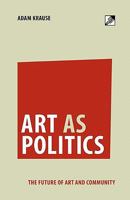 Art as Politics 8293064145 Book Cover