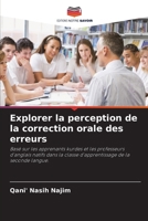Explorer la perception de la correction orale des erreurs (French Edition) 6208101468 Book Cover
