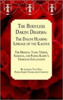 The Bodyless Dakini Dharma: The Dakini Hearing Lineage of the Kagyu 9937824486 Book Cover