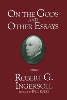 On the Gods and Others Essays 0879756292 Book Cover