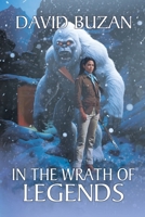 In the Wrath of Legends 1685137199 Book Cover