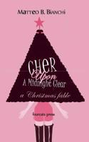 Cher Upon A Midnight Clear 0989980022 Book Cover