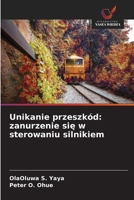 Unikanie przeszkód: zanurzenie sie w sterowaniu silnikiem (Polish Edition) 6209742076 Book Cover