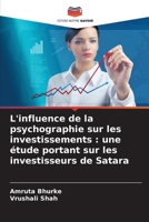 L'influence de la psychographie sur les investissements: une étude portant sur les investisseurs de Satara (French Edition) 620980781X Book Cover