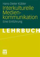 Interkulturelle Medienkommunikation: Eine Einführung 3531182293 Book Cover
