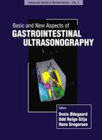Basic And New Aspects Of Gastrointestinal Ultrasonography (Advanced Series in Biomechanics) 9812388451 Book Cover