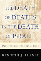The Death of Deaths in the Death of Israel 1606087886 Book Cover