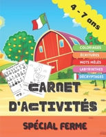 Carnet d'activit�s - Sp�cial Ferme -: Carnet d'activit�s enfants - Sp�cial ferme - - Pour filles et gar�ons de 4 � 7 ans - 64 activit�s divis�es en 4 cat�gories ludique - Grand format 21,59 x 27,94 cm B08F719N5X Book Cover