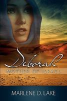 Deborah: Mother of Israel 1602901643 Book Cover