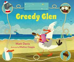 Greedy Glen 1800360673 Book Cover