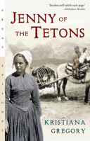Jenny of the Tetons (Great Episodes) 0152167706 Book Cover
