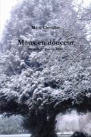 Maux en douceur 0244663068 Book Cover