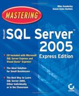 Mastering Microsoft SQL Server 2005 (Mastering) 0782144020 Book Cover