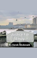 Justice For Emily B0CNDCXM51 Book Cover