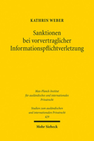 Sanktionen Bei Vorvertraglicher Informationspflichtverletzung: Eine Untersuchung Am Beispiel Des Elektronischen Geschaftsverkehrs Sowie Sonstiger Fernabsatzvertrage 3161582357 Book Cover