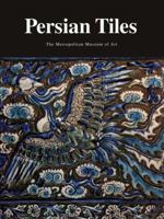 Persian Tiles 0300192991 Book Cover