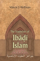 The Essentials of Ibadi Islam 0815632886 Book Cover