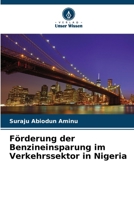 Förderung der Benzineinsparung im Verkehrssektor in Nigeria (German Edition) 6139698502 Book Cover
