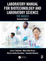 Laboratory Manual for Biotechnology and Laboratory Science: The Basics, Revised Edition 1032419911 Book Cover