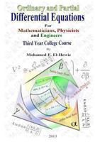 Ordinary and Partial Differential Equations: Third Year College Course For Mathematicians, Physicists, and Engineers 1492220183 Book Cover