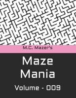 M.C. Mazer's Maze Mania: Volume 009 B0BW2QM3PP Book Cover