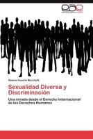 Sexualidad Diversa y Discriminacion 384656043X Book Cover