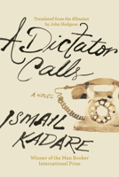 A Dictator Calls 1640096086 Book Cover