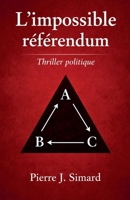 L'impossible référendum (French Edition) B0GSSMKZWT Book Cover