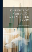 Schriften des Vereins für Socialpolitik. LXXXX. 1021157465 Book Cover