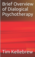 Brief Overview of Dialogical Psychotherapy B08NVNKJTG Book Cover