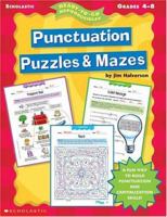 Punctuation Puzzles & Mazes: Ready-To-Go Reproducibles 0439051886 Book Cover
