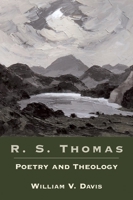 R.S. Thomas: Poetry and Theology 193279249X Book Cover