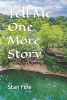 Tell Me One More Story B0CGG5G73Z Book Cover