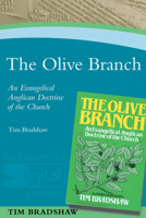 The Olive Branch: An Evangelical Anglican Doctrine of the Church 1842274449 Book Cover