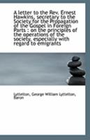 A letter to the Rev. Ernest Hawkins, secretary to the Society for the Propagation of the Gospel in F 1113280611 Book Cover