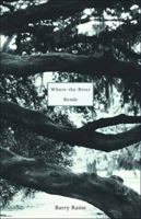 Where the River Bends: A Memoir 0865381046 Book Cover