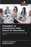 Sviluppare la motivazione nelle lezioni di informatica 6205669285 Book Cover