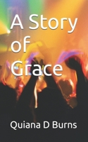 A Story of Grace B0FNX8P9B4 Book Cover