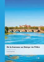 De la Garonne au Dniepr via l'Oder 2342371187 Book Cover