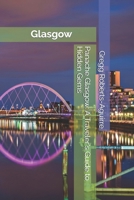 Panache Glasgow: A Traveler's Guide to Hidden Gems (European Cities with Panache) B0DQXZDG6P Book Cover