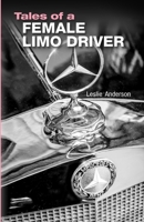 Tales of a Female Limo Driver 1312367873 Book Cover