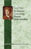 An Enquiry Concerning Human Understanding (Barnes & Noble Library of Essential Reading): and Selections from A Treatise of Human Nature 0486434443 Book Cover
