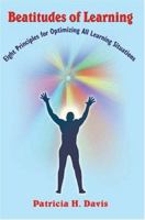 Beatitudes of Learning: Eight Principles for Optimizing All Learning Situations 141845382X Book Cover