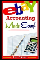 Ebay Accounting Made Easy 1671976363 Book Cover