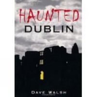 Haunted Dublin 1845889320 Book Cover