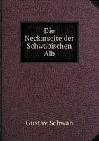 Die Neckarseite der Schwabischen Alb 1016717695 Book Cover