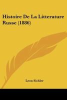Histoire De La Littérature Russe... 1167634535 Book Cover