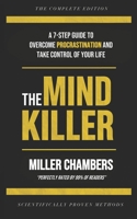 The Mindkiller: A 7-Step Guide to Overcome Procrastination and Take Control of Your Life B0F8W6Y4W7 Book Cover
