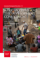 African Cities and the Development Conundrum 9004387927 Book Cover